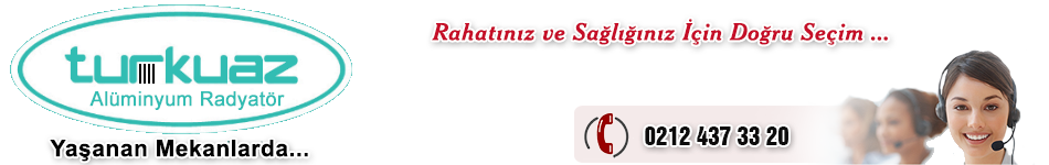 Turkuaz Alüminyum Radyator Bahar Isı Doğalgaz Isıtma ve Soğutma İnş. Sanayi ve Ticaret Ltd.Şti